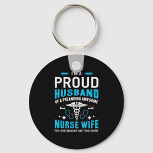 Nurse Gift I Am A Proud Husband Keychain