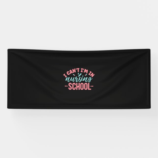 Nurse Gift | I Am In Nursing School Banner (Horizontal)