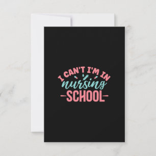 Nurse Gift   I Am In Nursing School RSVP Card