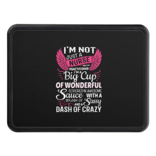 Nurse Gift   I Am Not Just A Nurse Hitch Cover