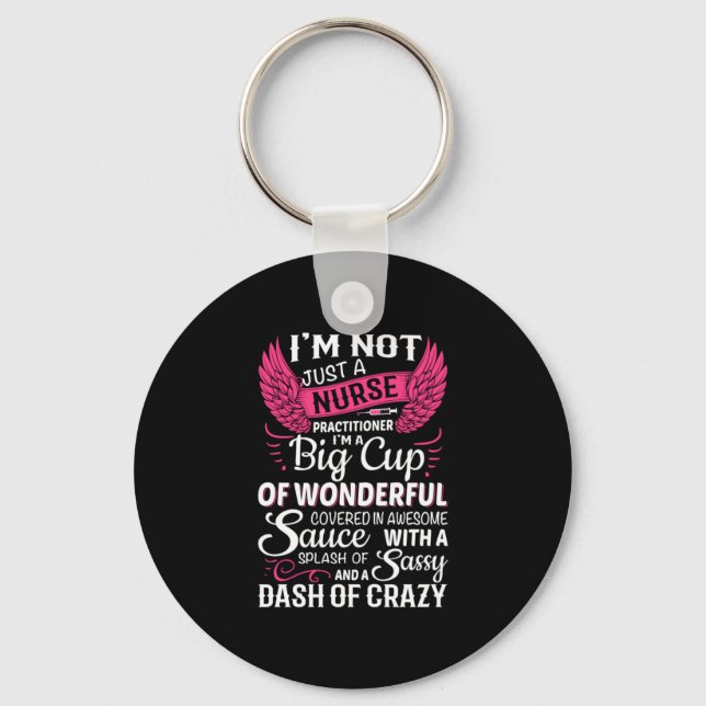 Nurse Gift | I Am Not Just A Nurse Keychain (Front)