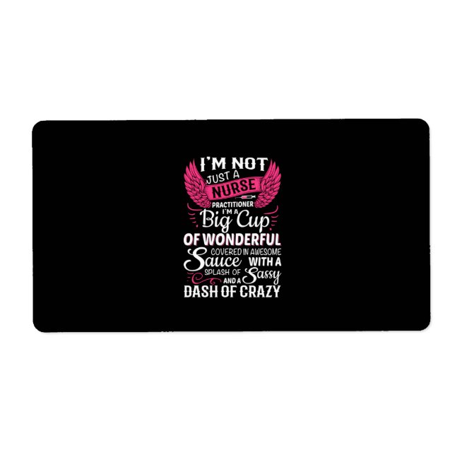 Nurse Gift | I Am Not Just A Nurse Label (Front)
