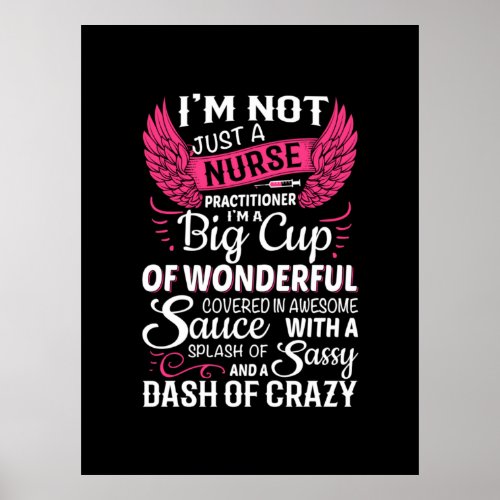 Nurse Gift  I Am Not Just A Nurse Poster