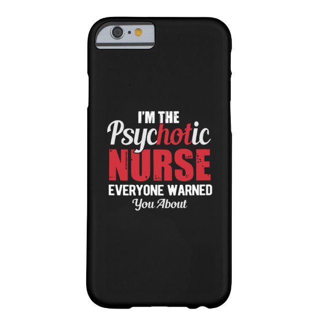 Nurse Gift | I Am The Psychotic Nurse Case-Mate iPhone Case (Back)