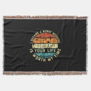 Nurse Gift I Became A Nurse Because Throw Blanket