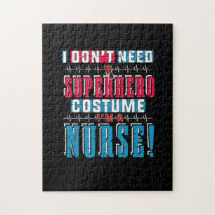 Nurse Gift I Do Not Need A Superhero Jigsaw Puzzle