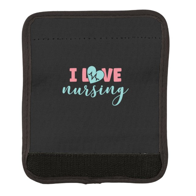 Nurse Gift | I Love Nursing Luggage Handle Wrap (Front)