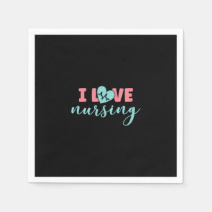 Nurse Gift I Love Nursing Napkins