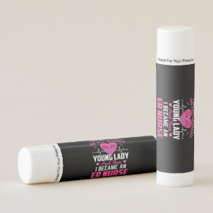 Nurse Gift I Was Once The Nice Nurse Lip Balm