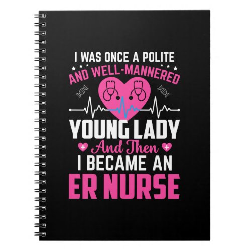 Nurse Gift I Was Once The Nice Nurse Notebook