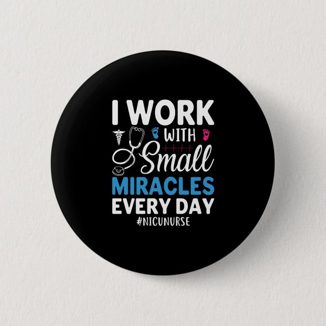 Nurse Gift | I Work With Small Button (Front)