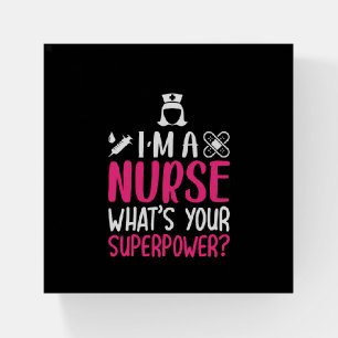 Nurse Gift I'm A Nurse What's Your Superpower Paperweight