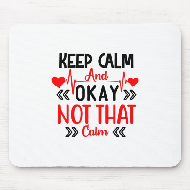 Nurse Gift | Keep Calm And Okay Mouse Pad (Front)