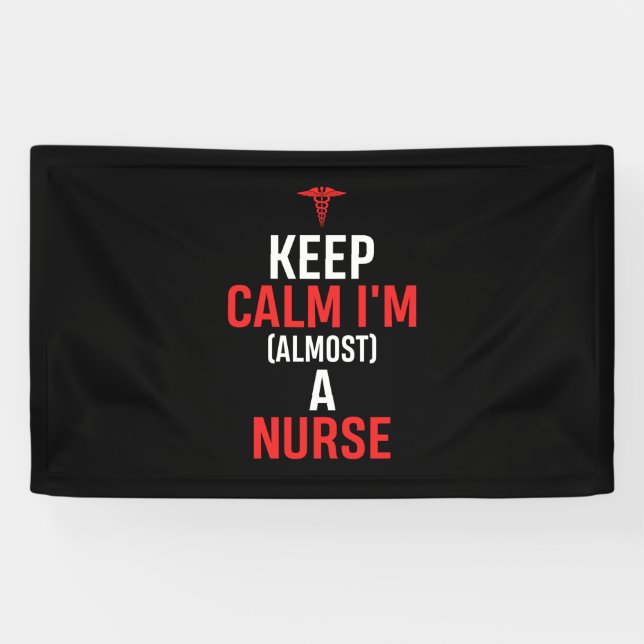 Nurse Gift | Keep Calm I Am A Nurse Banner (Horizontal)