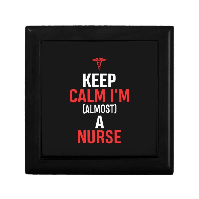 Nurse Gift | Keep Calm I Am A Nurse Box (Front)