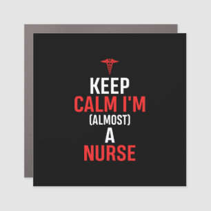 Nurse Gift Keep Calm I Am A Nurse Car Magnet