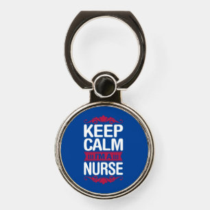 Nurse Gift Keep Calm I Am A Nurse Phone Ring Stand
