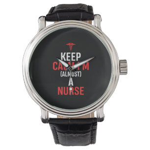 Nurse Gift   Keep Calm I Am A Nurse Watch