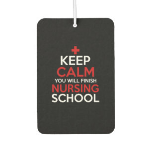Nurse Gift Keep Calm You Will Finish Air Freshener