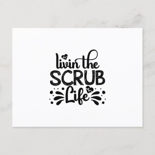 Nurse Gift Livin The Scrub Life Postcard