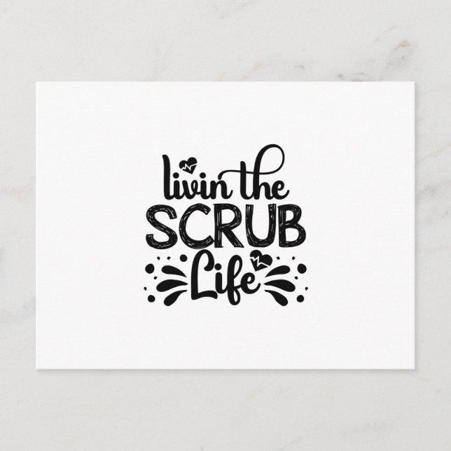 Nurse Gift Livin The Scrub Life Postcard (Front)