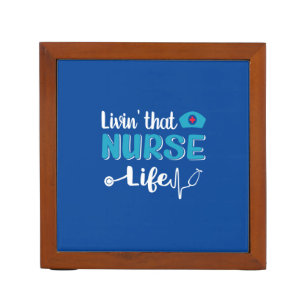 Nurse Gift Living That Nurse Life Desk Organizer