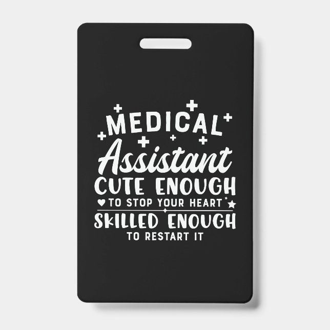 Nurse Gift Medical Assistant Cute Enough Badge (Front)