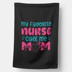 Nurse Gift   My Favorite Nurse Care Me Mom House Flag