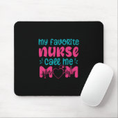 Nurse Gift | My Favorite Nurse Care Me Mom Mouse Pad (With Mouse)