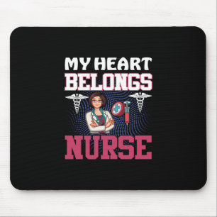 Nurse Gift   My Heart Belongs Nurse Mouse Pad
