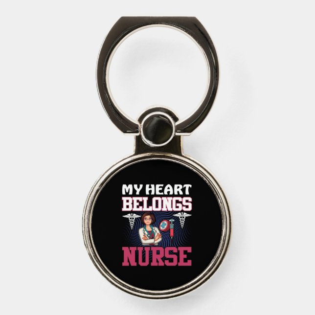 Nurse Gift | My Heart Belongs Nurse Phone Ring Stand (Front)