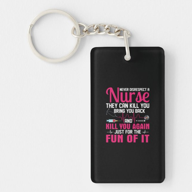 Nurse Gift | Never Disrespect A Nurse Keychain (Front)