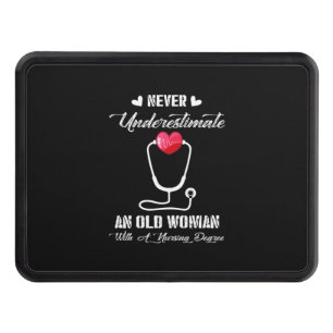 Nurse Gift Never Underestimate Old Woman Nursing Hitch Cover