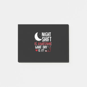Nurse Gift Night Shift Is Awesome Post-it Notes