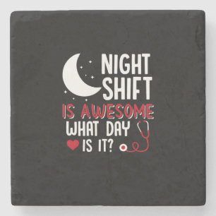 Nurse Gift Night Shift Is Awesome Stone Coaster
