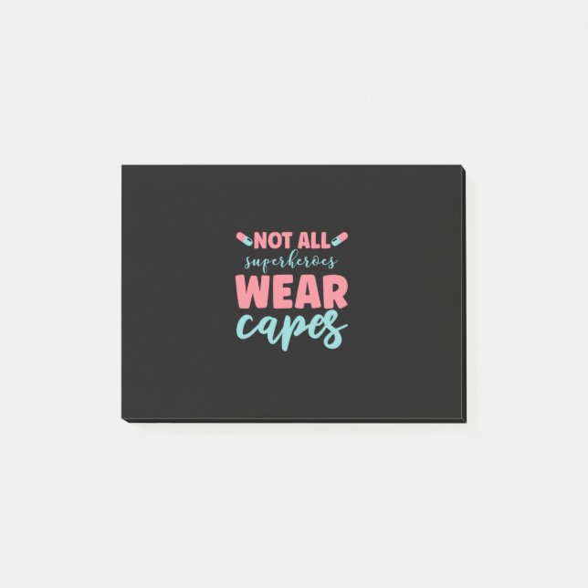 Nurse Gift | Not All Superheroes Wear Capes Post-it Notes (Front)
