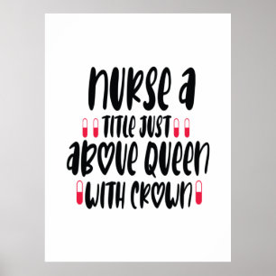 Nurse Gift Nurse A Title Just Above Poster