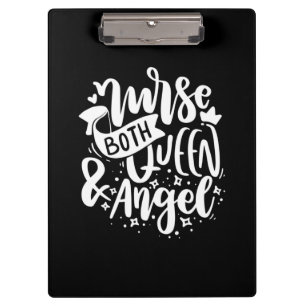 Nurse Gift Nurse Both Queen And Angels Clipboard