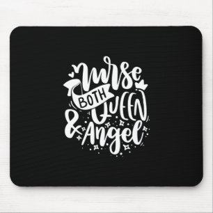 Nurse Gift   Nurse Both Queen And Angels Mouse Pad