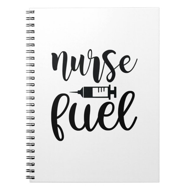 Nurse Gift Nurse Fuel Notebook (Front)