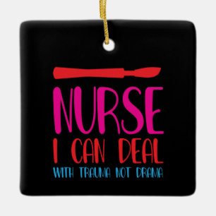 Nurse Gift Nurse I Can Deal Ceramic Ornament