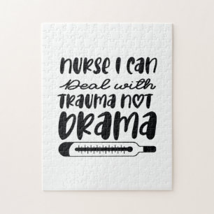 Nurse Gift Nurse I Can Deal With Trauma Jigsaw Puzzle