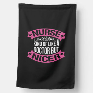 Nurse Gift   Nurse Kind Of Like A Doctor House Flag