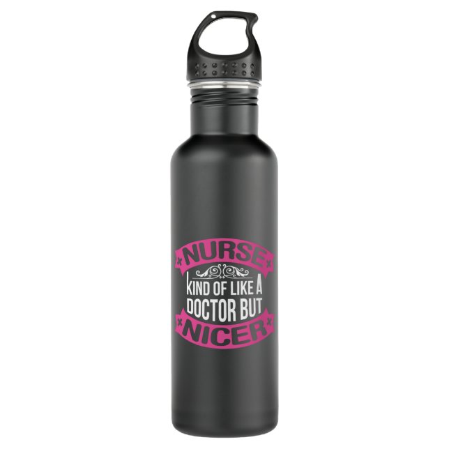 Nurse Gift | Nurse Kind Of Like A Doctor Stainless Steel Water Bottle (Front)