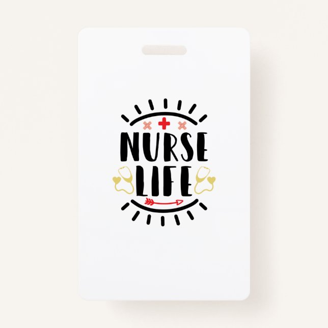 Nurse Gift Nurse Life Badge (Front)