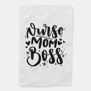 Nurse Gift Nurse Mom Boss Garden Flag