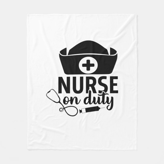 Nurse Gift Nurse On Duty Fleece Blanket (Front)