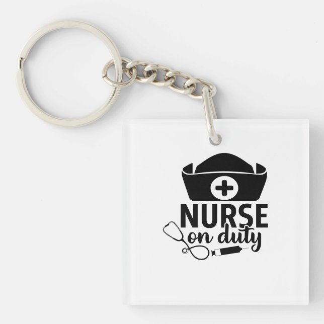 Nurse Gift Nurse On Duty Keychain (Front)