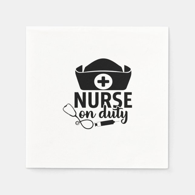 Nurse Gift Nurse On Duty Napkins (Front)