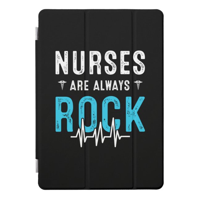 Nurse Gift | Nurses Are Always Rock iPad Pro Cover (Front)